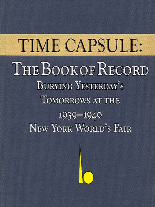 Time Capsule: The Book of Record