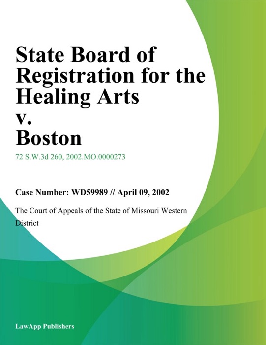 State Board of Registration for the Healing Arts v. Boston