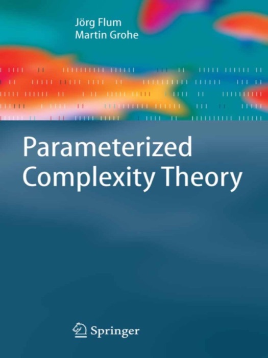 Parameterized Complexity Theory