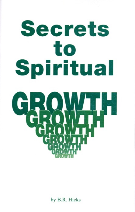 Secrets to Spiritual Growth