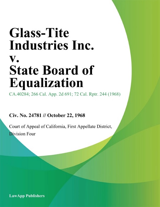 Glass-Tite Industries Inc. v. State Board of Equalization