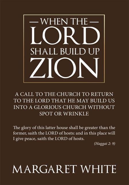 When The Lord Shall Build Up Zion