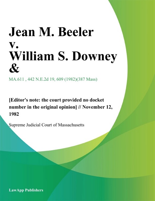 Jean M. Beeler v. William S. Downey