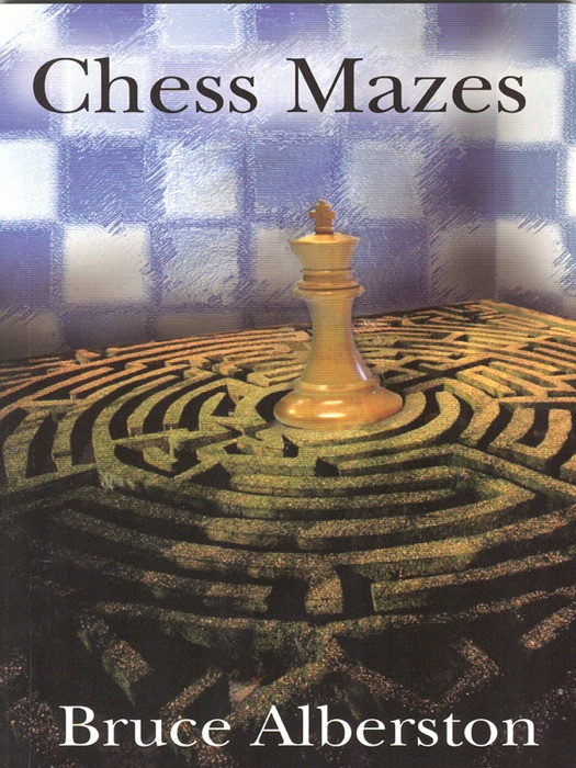 Chess Mazes