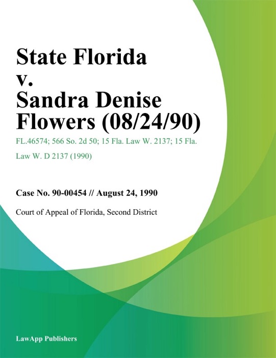 State Florida v. Sandra Denise Flowers