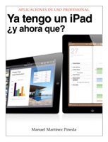 Ya tengo un iPad ¿y ahora que?