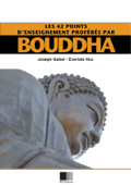 Les 42 points d'enseignement proférés par Bouddha - Évariste Huc & Joseph Gabet