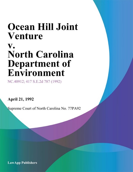 Ocean Hill Joint Venture v. North Carolina Department of Environment