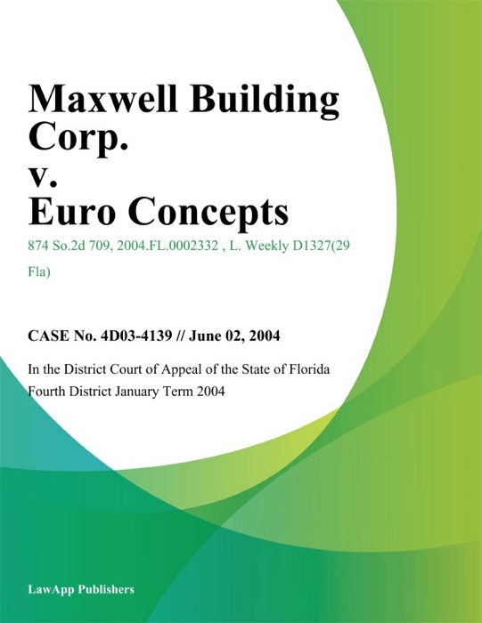 Maxwell Building Corp. v. Euro Concepts