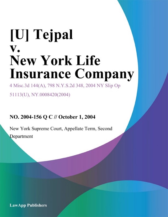 Tejpal v. New York Life Insurance Company