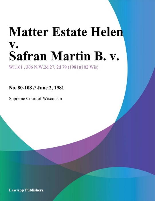 Matter Estate Helen v. Safran Martin B. v.