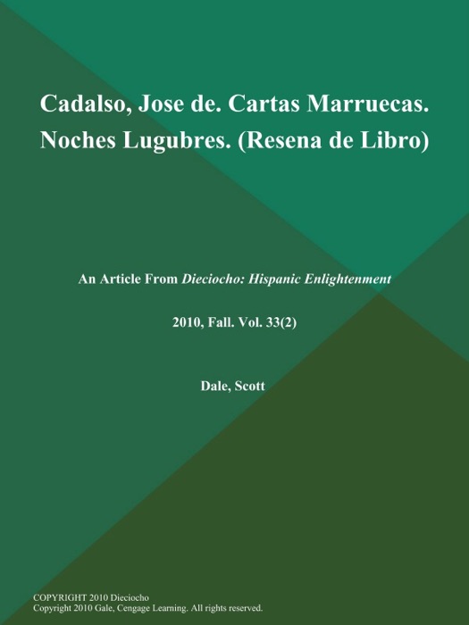 Cadalso, Jose de. Cartas Marruecas. Noches Lugubres (Resena de Libro)