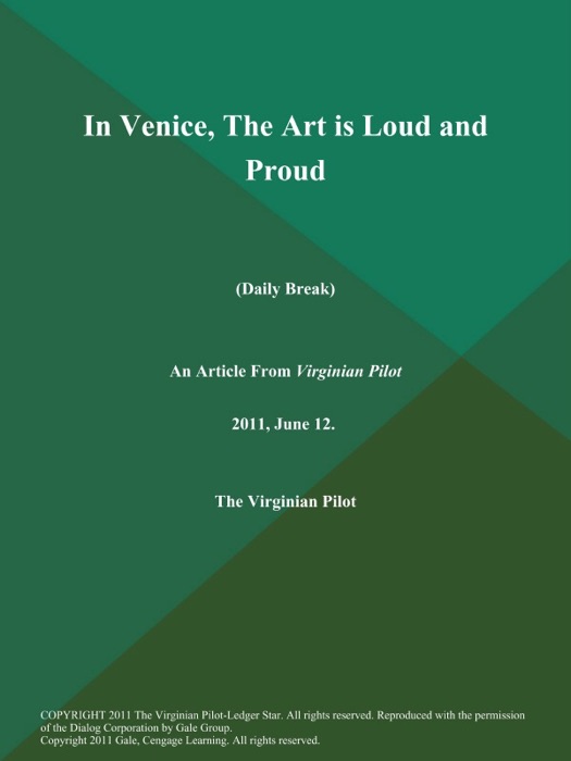 In Venice, The Art is Loud and Proud (Daily Break)