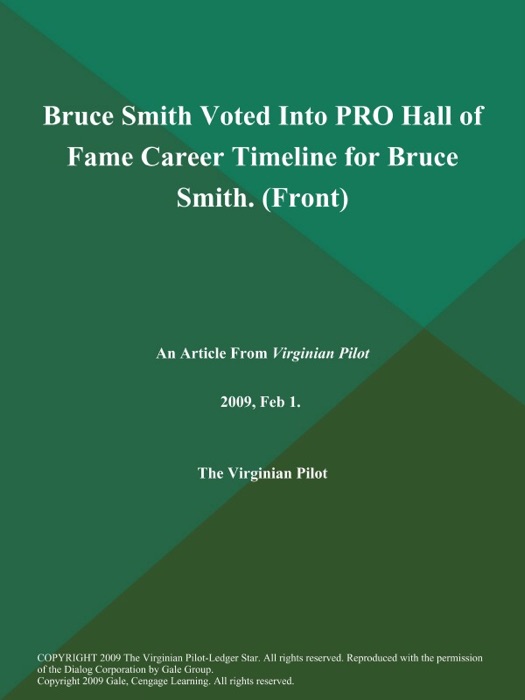 Bruce Smith Voted Into PRO Hall of Fame Career Timeline for Bruce Smith (Front)