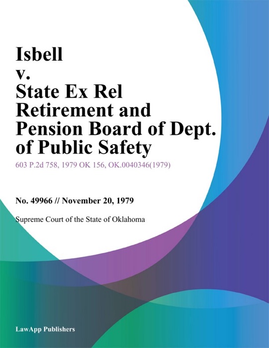 Isbell v. State Ex Rel Retirement and Pension Board of Dept. of Public Safety