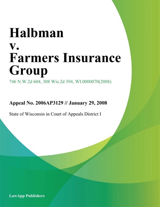 Halbman V. Farmers Insurance Group