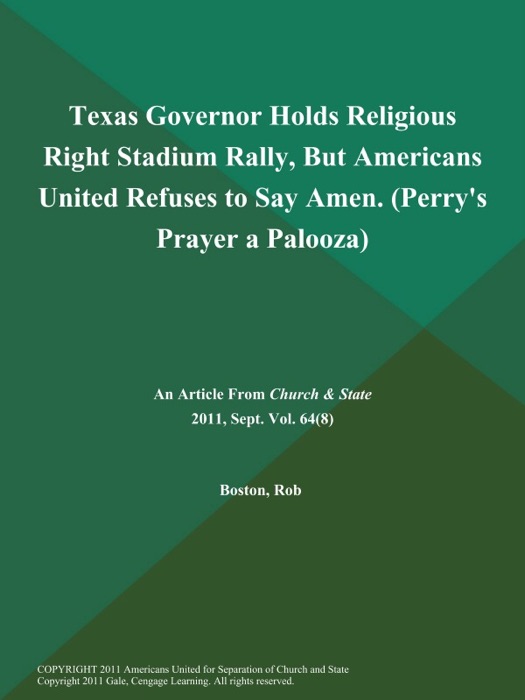 Texas Governor Holds Religious Right Stadium Rally, But Americans United Refuses to Say Amen (Perry's Prayer a Palooza)