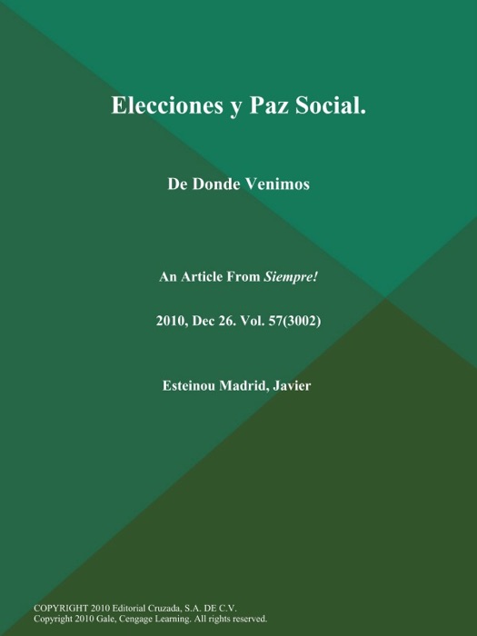 Elecciones y Paz Social: De Donde Venimos