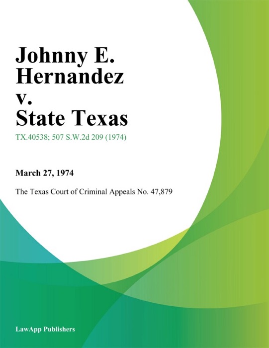 Johnny E. Hernandez v. State Texas