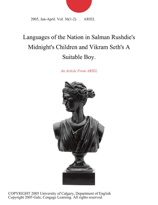 Languages of the Nation in Salman Rushdie's Midnight's Children and Vikram Seth's A Suitable Boy.