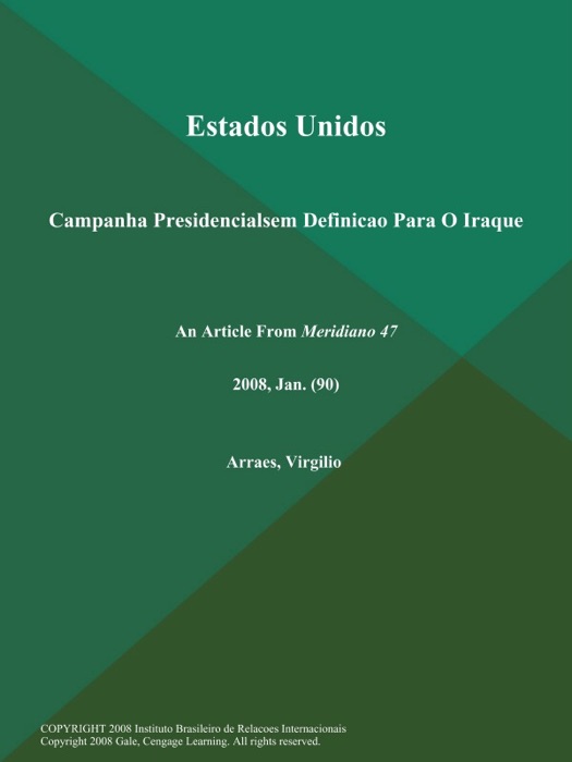 Estados Unidos: Campanha Presidencialsem Definicao Para O Iraque