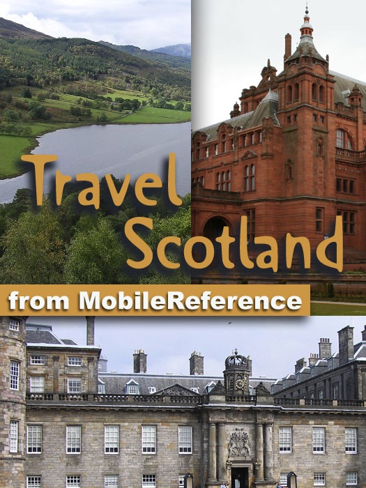 Scotland Travel Guide: Incl. Edinburgh, Aberdeen, Glasgow, Inverness. Illustrated Guide & Maps (Mobi Travel)