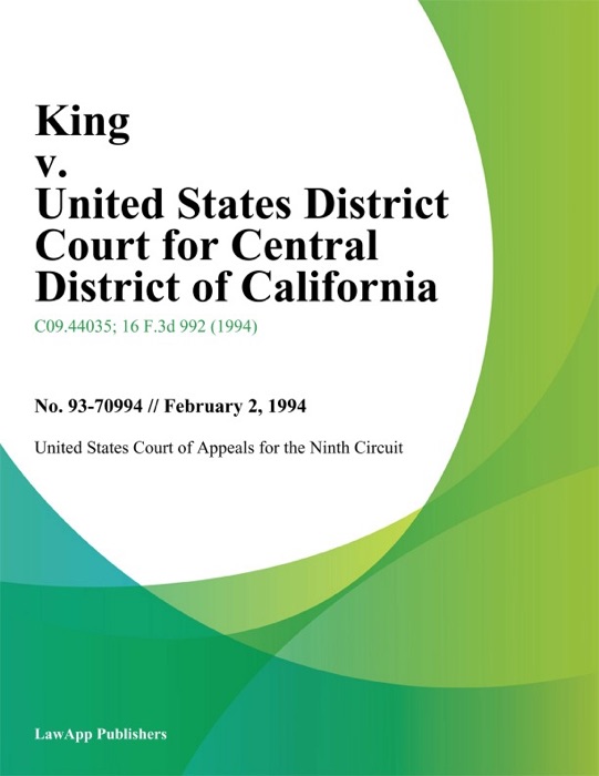 King v. United States District Court for Central District of California