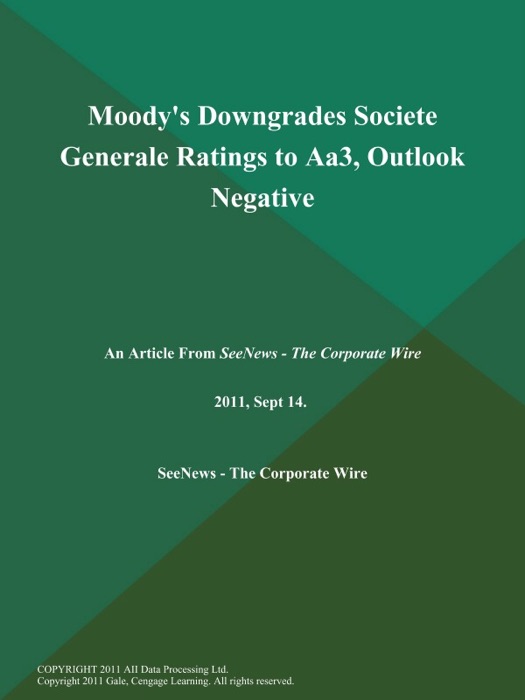 Moody's Downgrades Societe Generale Ratings to Aa3, Outlook Negative