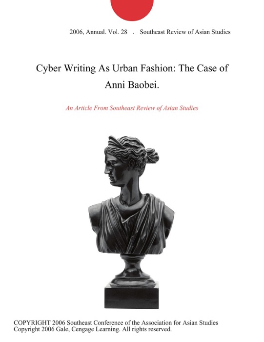 Cyber Writing As Urban Fashion: The Case of Anni Baobei.