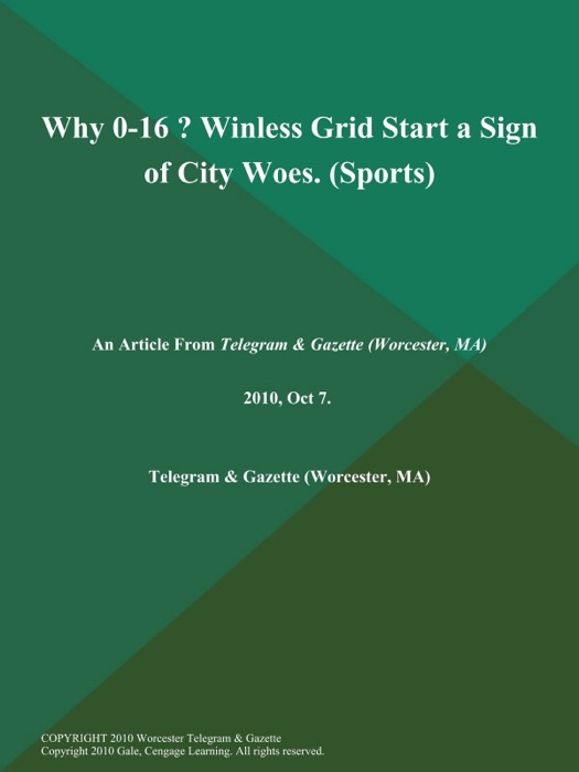 Why 0-16 ? Winless Grid Start a Sign of City Woes (Sports)