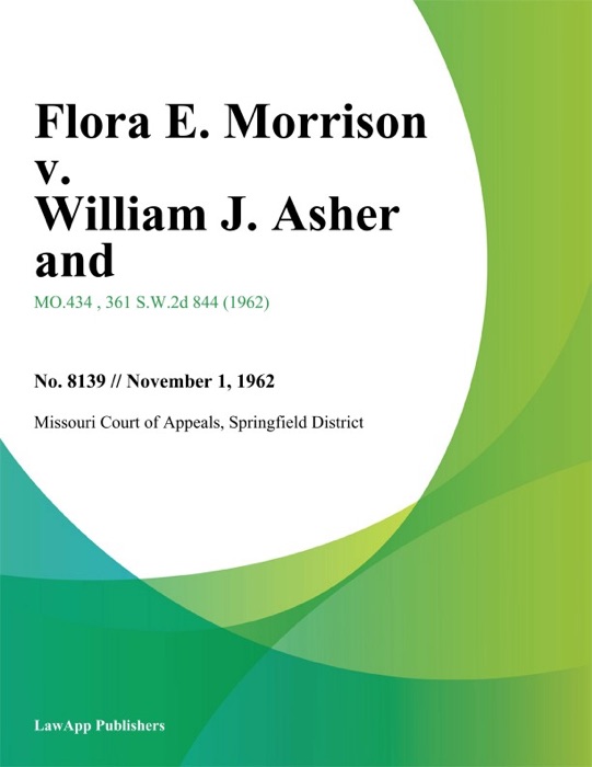 Flora E. Morrison v. William J. Asher and