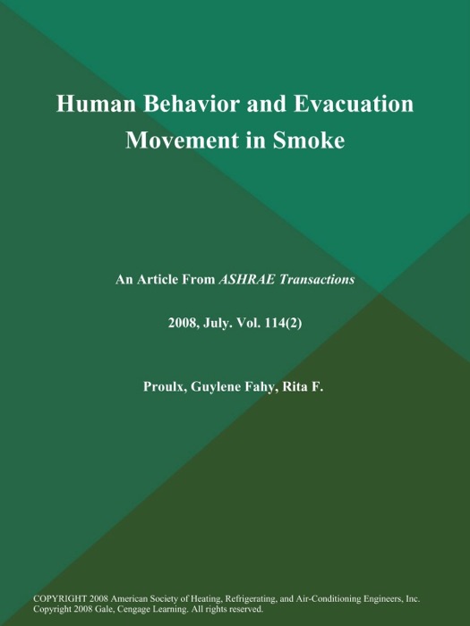 Human Behavior and Evacuation Movement in Smoke