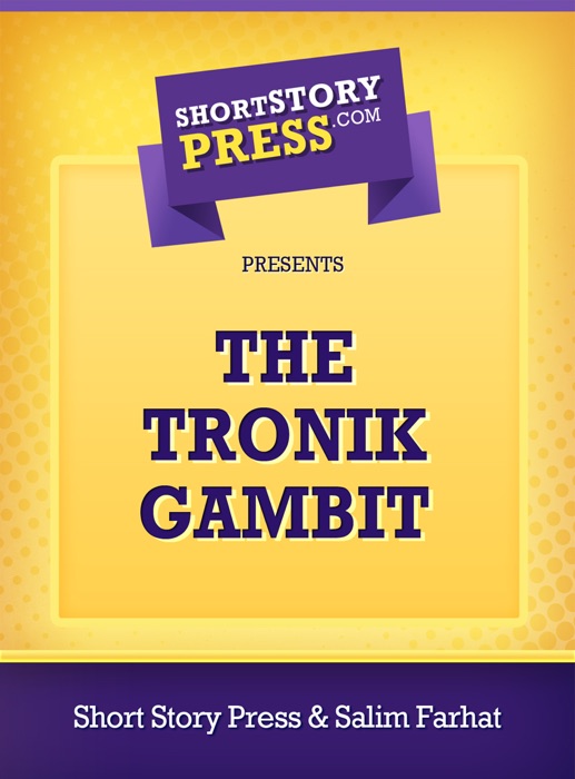 The Tronik Gambit
