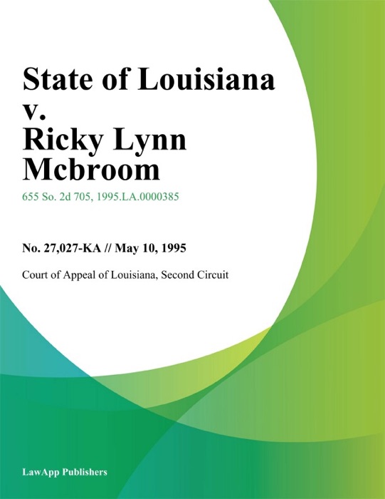 State of Louisiana v. Ricky Lynn Mcbroom