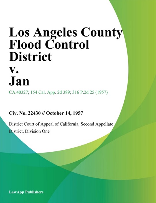 Los Angeles County Flood Control District v. Jan