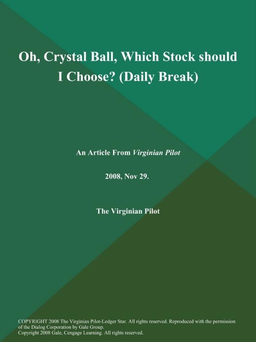 Oh, Crystal Ball, Which Stock should I Choose? (Daily Break)