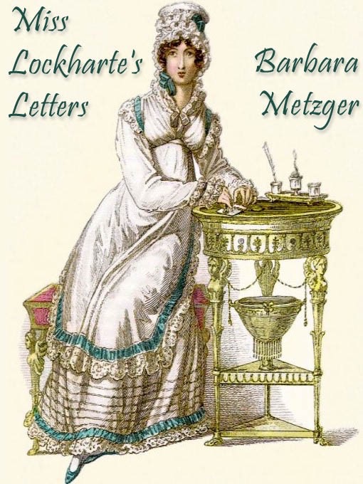 Miss Lockharte's Letters (a Regency Romance)