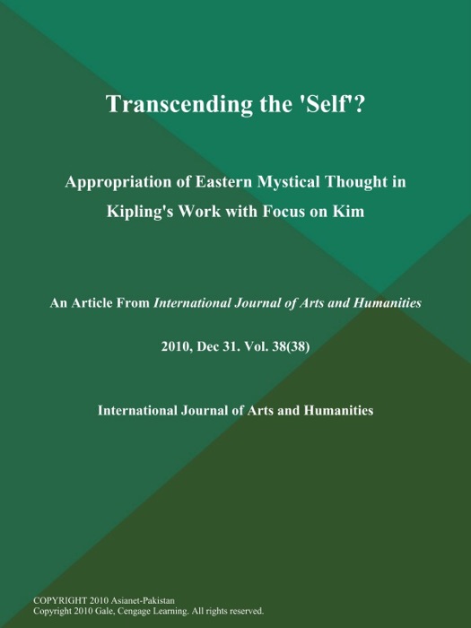 Transcending the 'Self'?: Appropriation of Eastern Mystical Thought in Kipling's Work with Focus on Kim