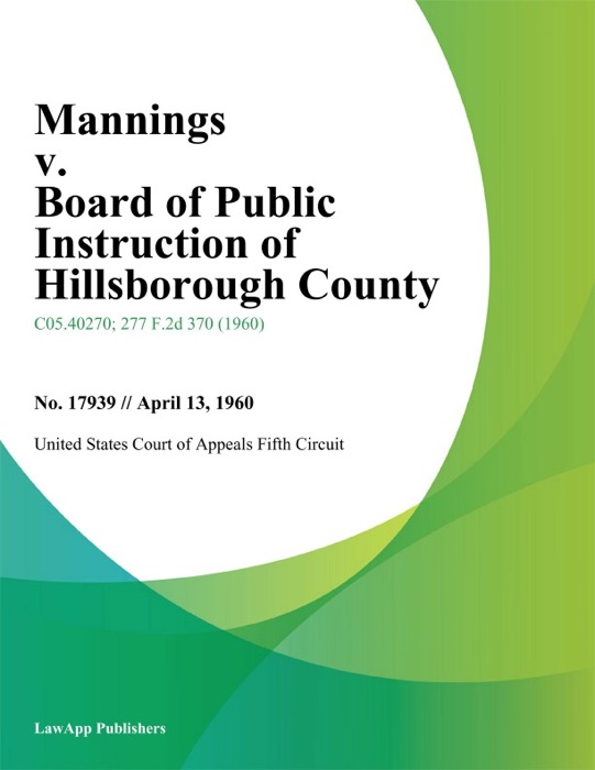 Mannings V. Board Of Public Instruction Of Hillsborough County