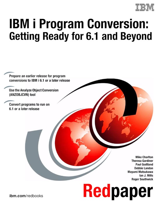 IBM i Program Conversion: Getting Ready for 6.1 and Beyond