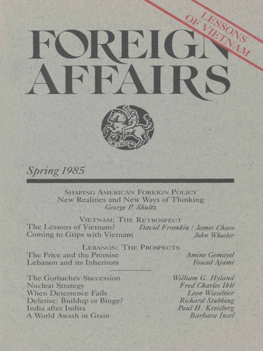 Foreign Affairs - Spring 1985