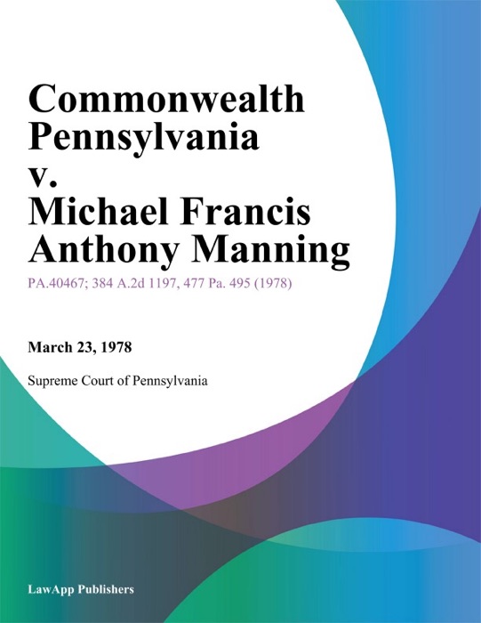 Commonwealth Pennsylvania v. Michael Francis Anthony Manning