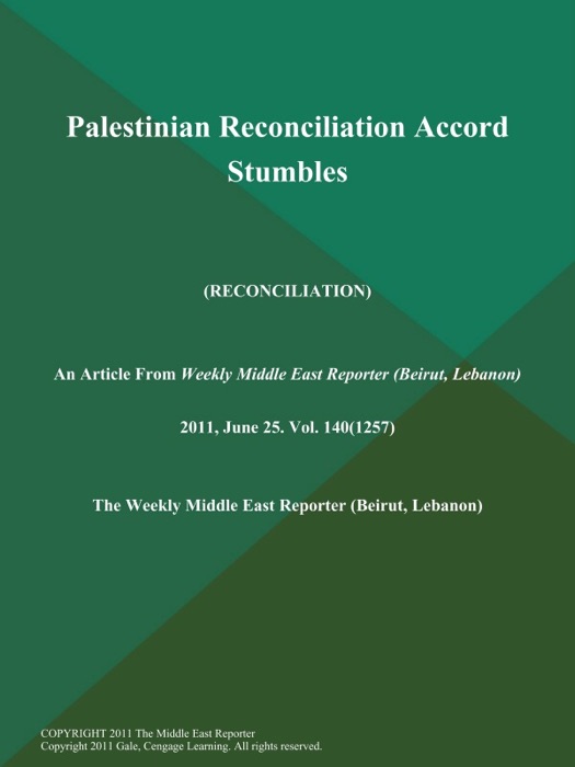 Palestinian Reconciliation Accord Stumbles (RECONCILIATION)