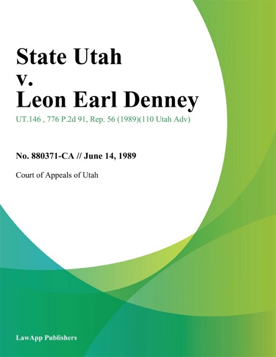 State Utah v. Leon Earl Denney