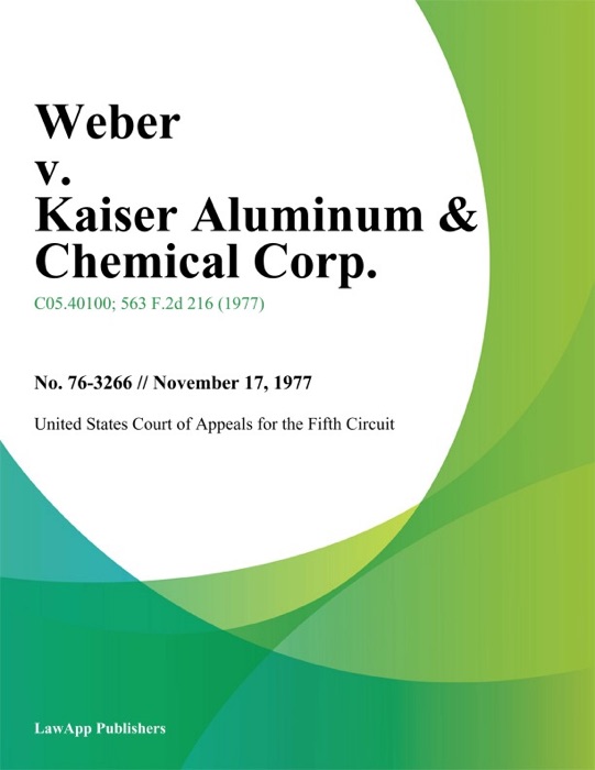 Weber v. Kaiser Aluminum & Chemical Corp.