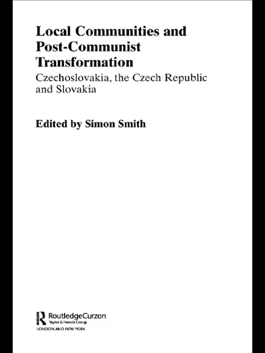 Local Communities and Post-Communist Transformation