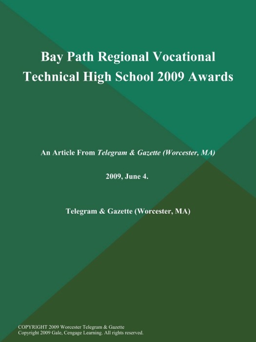 Bay Path Regional Vocational Technical High School 2009 Awards