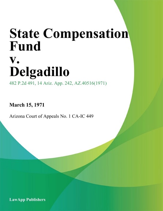 State Compensation Fund v. Delgadillo