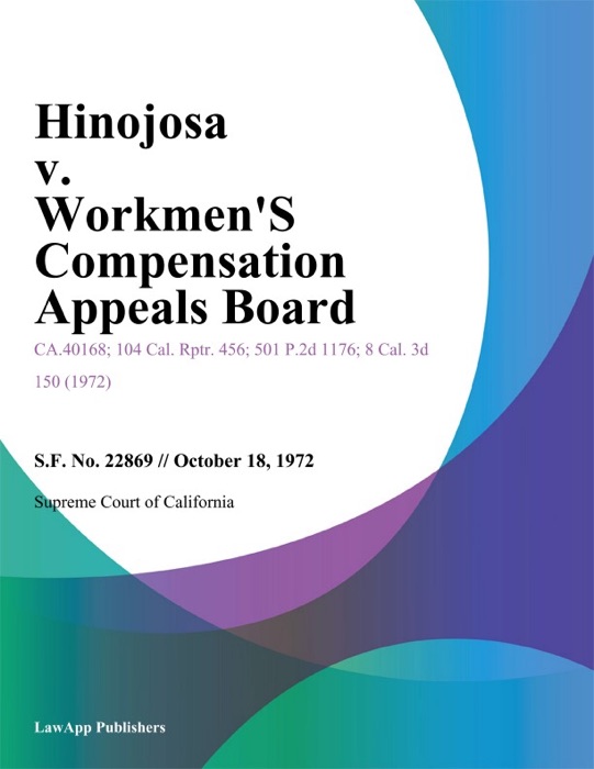 Hinojosa V. Workmen's Compensation Appeals Board