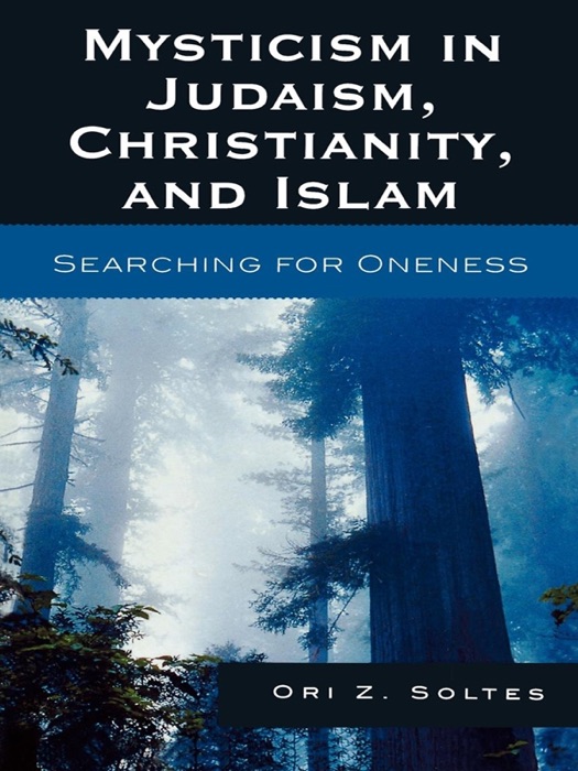 Mysticism In Judaism, Christianity, and Islam